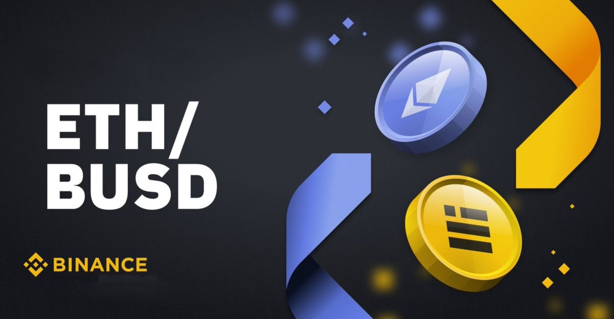 Binance တစ်လ ETH/BUSD သုည အခကြေးငွေ သဘောတူညီချက် စတင်